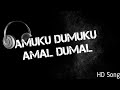 Amuku Dumuku Amal Dumal Amukku Dumukku Amal Dumal Amuku Dumuku Amal Dumal Full HD Song
