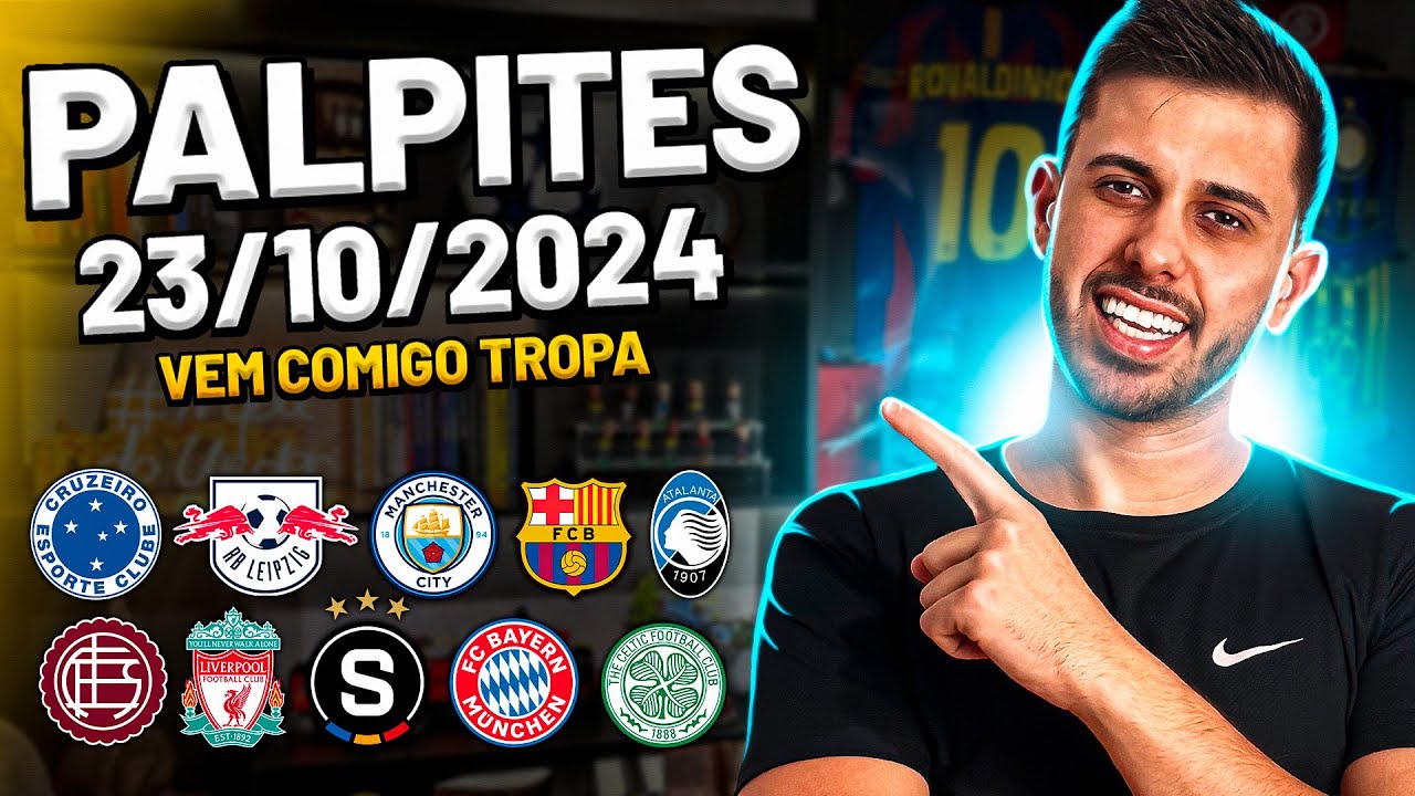 PALPITES DE FUTEBOL DO DIA 23 10 2024 + BILHETE PRONTO