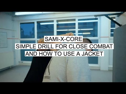 PETER WECKAUF | SAMI-X-CORE Simple drill for close combat and how to use a jacket | SAMICS