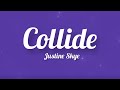 Justine Skye Collide Solo Version Lyrics