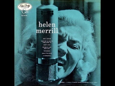 You'd Be So Nice To Come Home To  - Helen Merrill