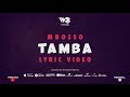 Mbosso Tamba Lyric Video von Mbosso vo