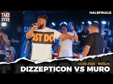 Dizzepticon vs. Muro - Takeover Freestyle Contest | Berlin 01.09.18 (HF 1/2)