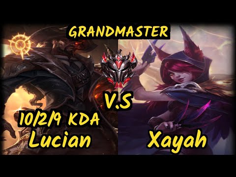 Chrisberg (LUCIAN) vs XAYAH - 10/2/9 KDA BOTTOM ADC GAMEPLAY - EUW Ranked GRANDMASTER
