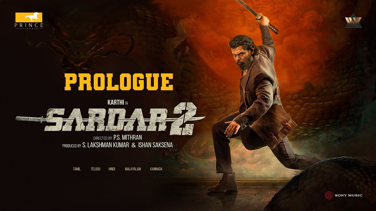 Sardar 2 Prologue