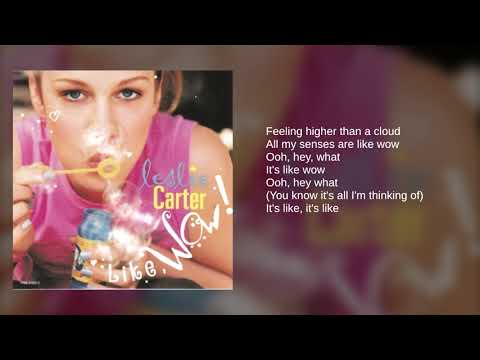 Leslie Carter: 02. Like Wow (Lyrics)