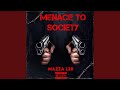 Menace To Society
