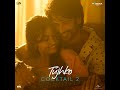 Tujhko - Cocktail 2 Full Song Audio Shahid Kapoor Rashmika Kriti Sanon Arijit Singh Sunidhi Pritam