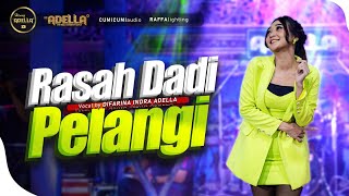 Download lagu RASAH DADI PELANGI Difarina Indra Adella OM ADELLA... mp3