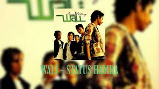 Download lagu WALI - STATUS HAMBA mp3