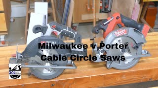 Milwaukee v Porter Cable Circle Saws