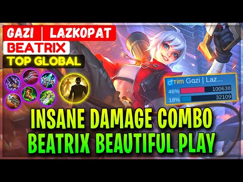 Insane Damage Combo, Beatrix Beautiful Play - Former Top 1 Global Beatrix Gαzi | LazkoραT - MLBB