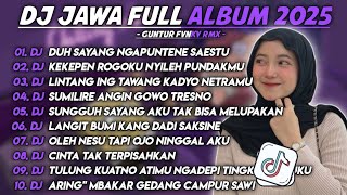 Download lagu DJ JAWA FULL ALBUM TERBARU 2025 - DJ DUH SAYANG NGAPUNTENE SAESTU X DJ KEKEPEN ROGOKU  mp3
