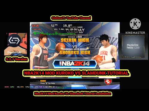 Nba2k14 Mod Kuroko Vs Slamdunk Tutorial Using Gamehub Emulator 5.2.1 Version | Helio G88 Specs Mali