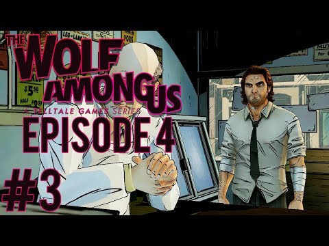 HARD CASE - The Wolf Among Us Episode 4 In Sheeps Clothing - Gameplay Walkthrough - Part 3