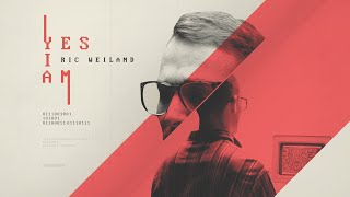 Yes I Am - The Ric Weiland Story - 2023