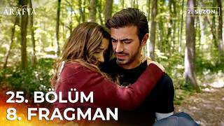 Arafta 25. Bölüm 8. Fragmanı (Arafta 2. Sezon) Türk Dizileri | Yeni Diziler 2026