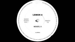 Lemon 8 - Model 8 [ENERGY 103]