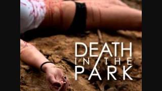 DEATH IN THE PARK: Walk Away (2010)