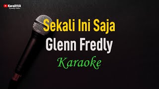 Download lagu Glenn Fredly - Sekali Ini Saja (Karaoke) mp3 Download lagu Glenn Fredly - Sekali Ini Saja (Karaoke) mp3