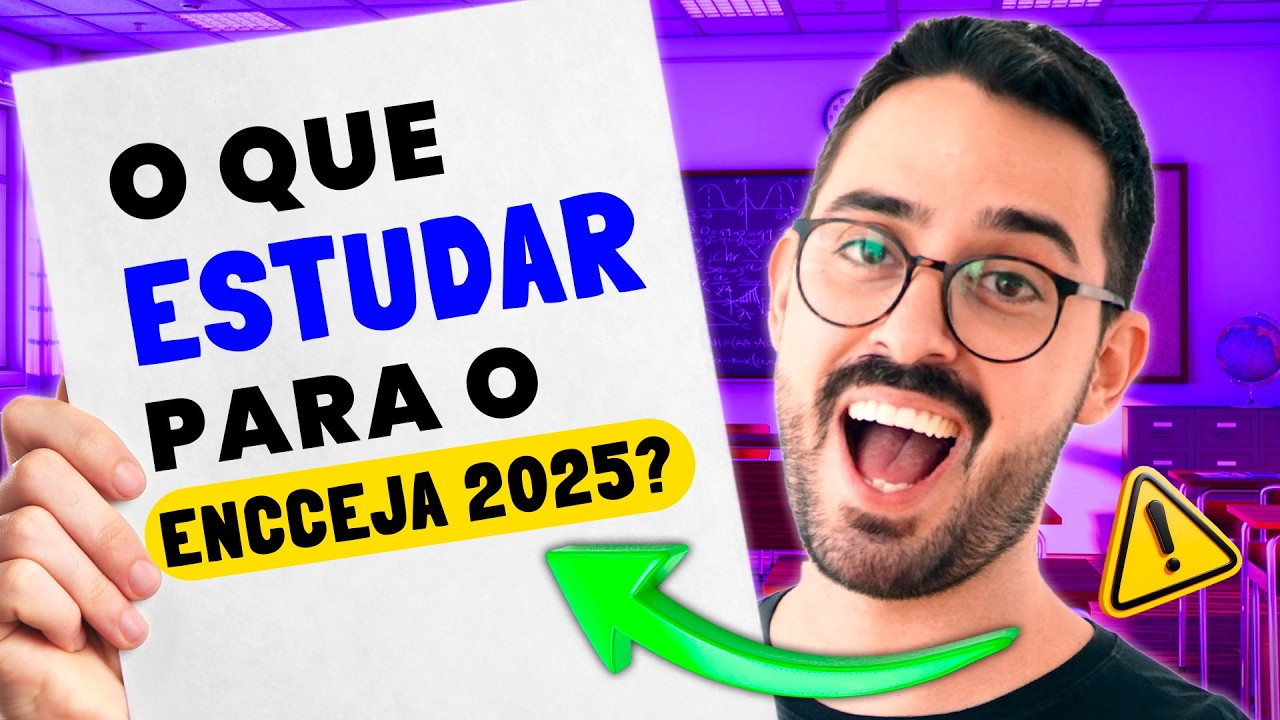 O que ESTUDAR para o ENCCEJA 2025?