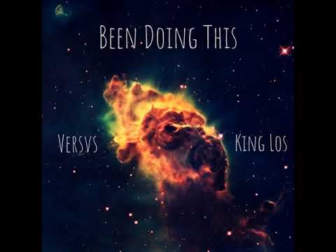 Versvs feat. King Los - Been Doing This
