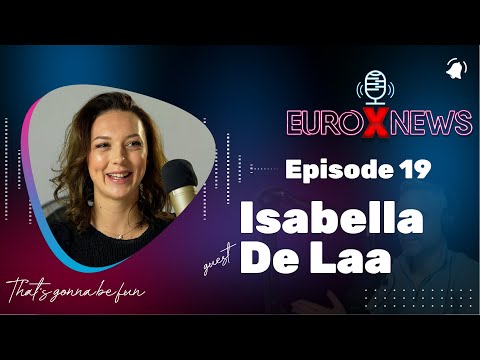 Euro X News Episode 19 - Isabella De Laa