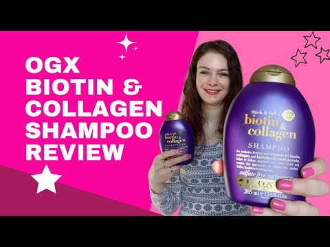 OGX Biotin and Collagen Shampoo Review