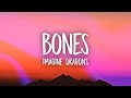 Imagine Dragons Bones Lyrics