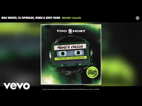 Mac Mouse, DJ Upgrade, Kingi, Eddy Hard - Money Callin (Audio)