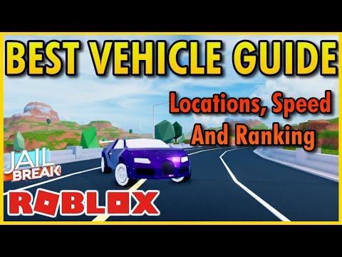 All Vehicle Locations Speed And Which Is The Best Roblox Jailbreak - jailbreak beetle car roblox