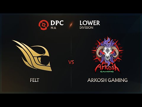 Felt vs Arkosh Game 1 - DPC NA League: Lower Division w/ MLP & johnxfire