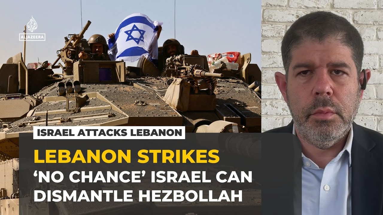 ‘No chance’ Israel can dismantle Hezbollah in this campaign, analyst says