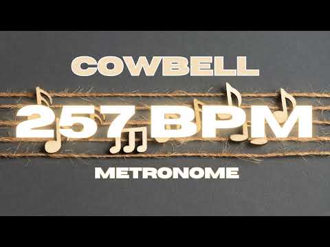 257 BPM - Cowbell Metronome