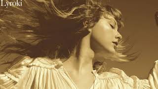 Taylor Swift you're not sorry (Taylor's version) مترجمة