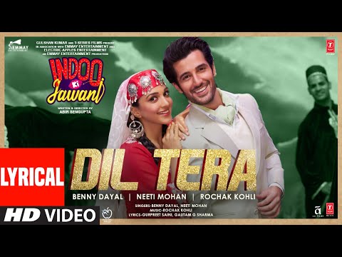 Dil Tera (Lyrical) — watch video