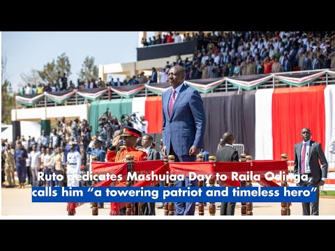 Ruto dedicates Mashujaa Day to Raila Odinga, calls him “a towering patriot and timeless hero”