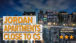 Jordan apartments close to CS hotel review | Hotels in Amsterdam | Netherlands H