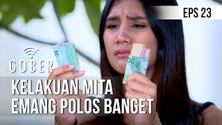 Download lagu GOBER - Kelakuan Mita Emang Polos Banget  [02 Januari 2020] mp3