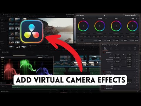 How to Add Virtual Camera Effects in DaVinci Resolve 2025?