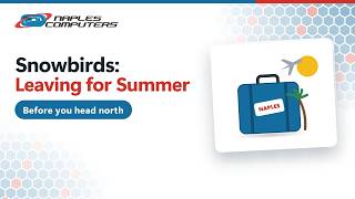 Leaving for the Summer? Your Snowbird Tech Checklist