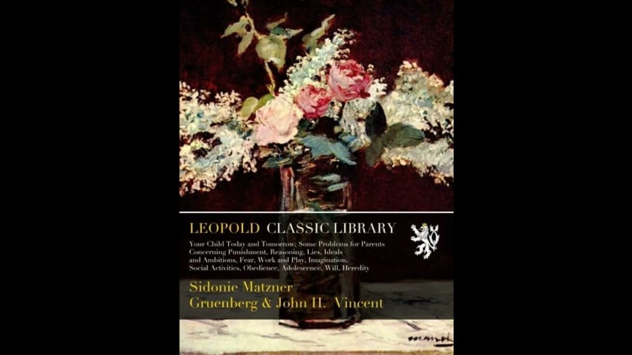 Your Child Today and Tomorrow