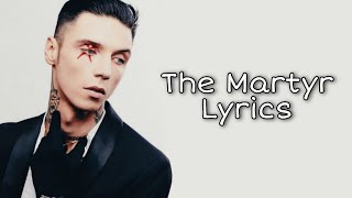 Andy Black - The Martyr (Lyrics)