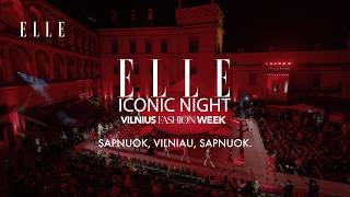 ELLE Iconic Night | Vilnius Fashion Week 2026 | Sapnuok, Vilniau, sapnuok.