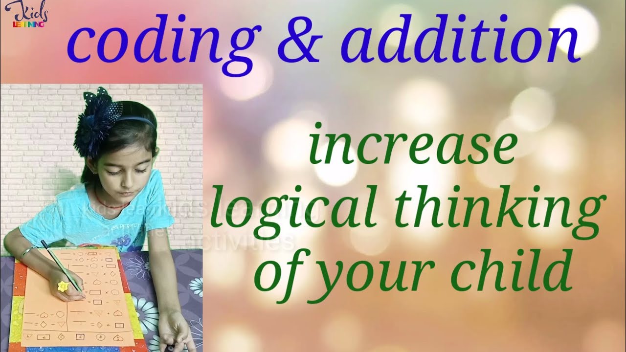 coding & addition activity for kids | increase logical thinking & critical thinking #homeschooling