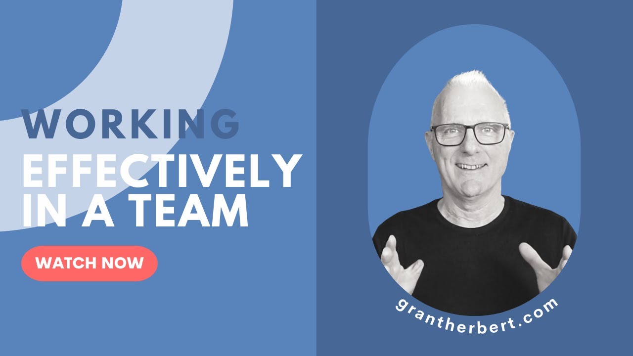 Working Effectively in a Team