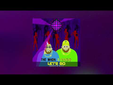 THE MADA & Panini - Let’s Go (Official Audio)