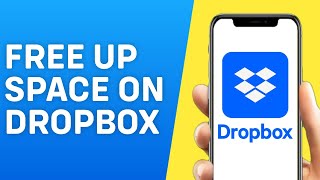 How to Free Up Space on Dropbox - Quick and Easy