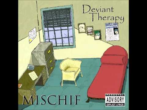 Mischif feat. Rez Villain Bush and DJ Kid Squid - Born To Blaze Mics (Deviant Therapy 2006)