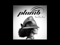 Plumb - Say Your Name (Album - Need You Now)